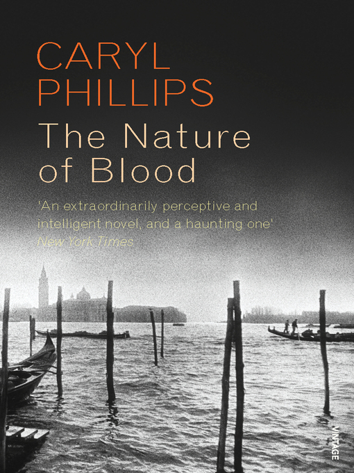 Title details for The Nature of Blood by Caryl Phillips - Available